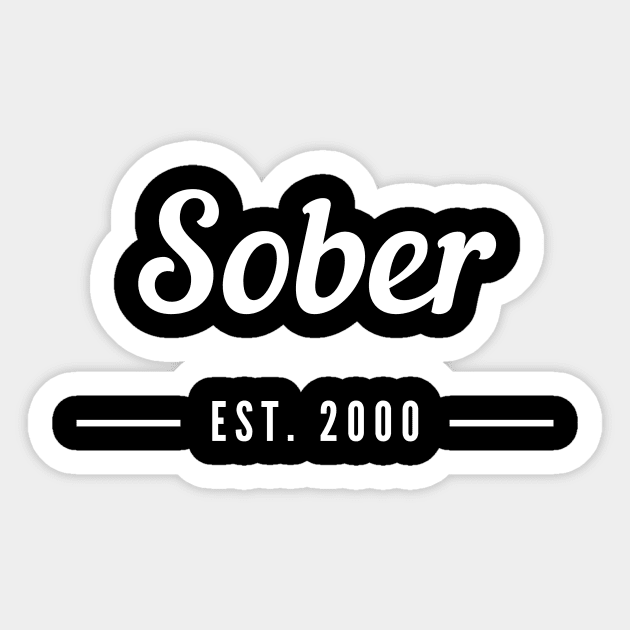 Sober Since 2000 - Staying Sober Drug Addiction Sticker by RecoveryTees